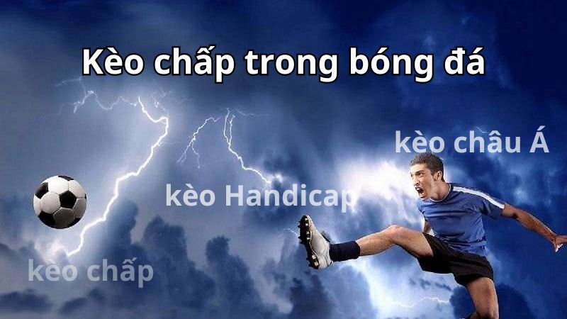 keo chap bong da Kèo đồng banh tại Dafabet được nhiều cược thủ yêu thích