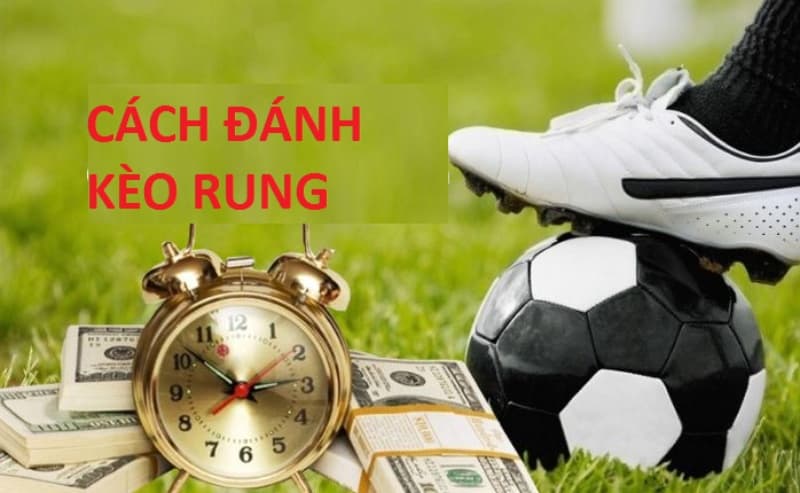 nam bat thoi co that nhanh khi danh keo rung Cách đánh kèo rung